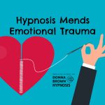 Hypnosis Mends Heart Break