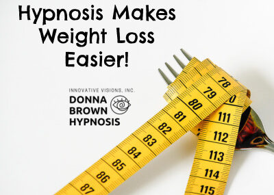 Why It’s So Easy to Gain Weight and How Hypnosis Makes Losing It Easier